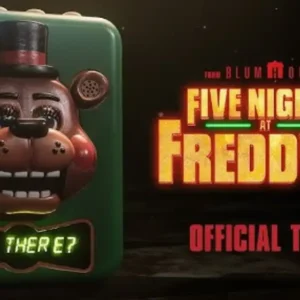 "Five Nights at Freddy's 2" movie trailer poster with Freddy Fazbear toy.